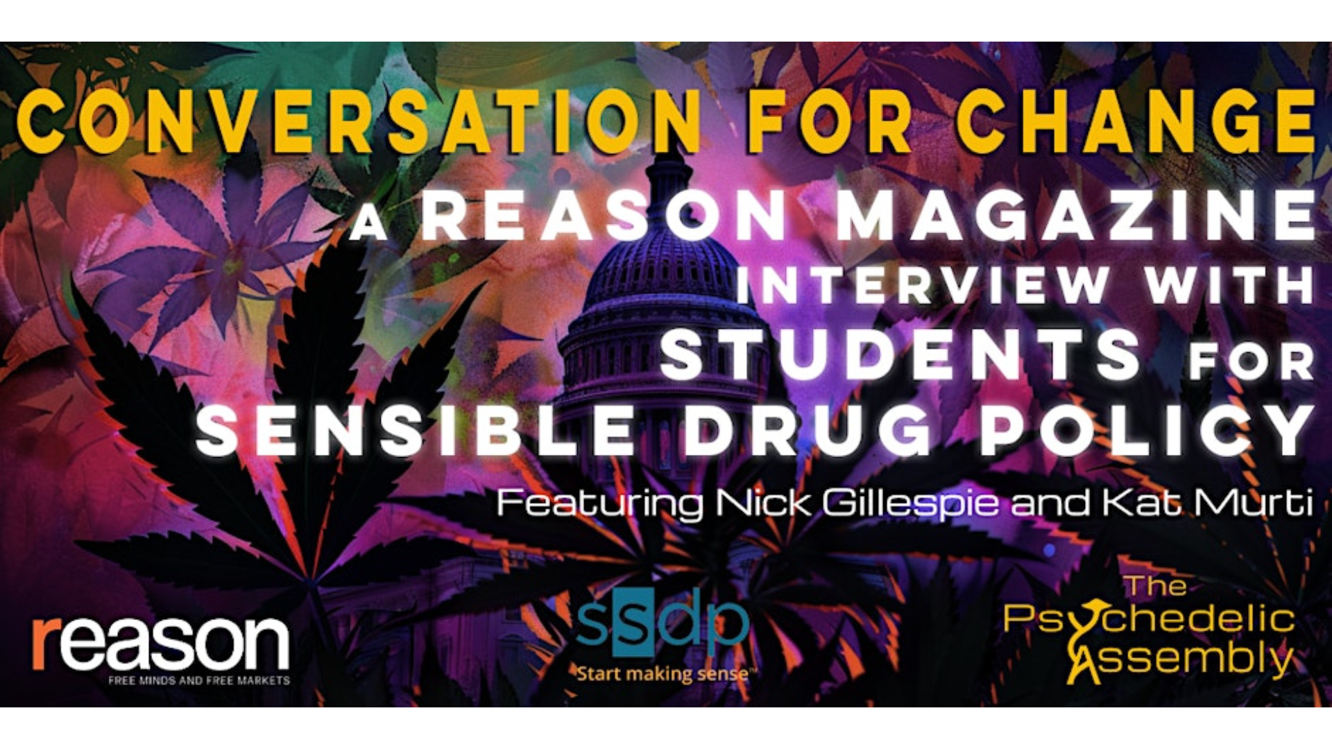 Image promoting live interview with Nick Gillespie and Students for Sensible Drug Policy's Kat Murti